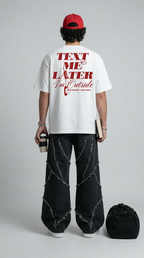 Text Me Later White T-Shirt