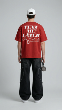 Text Me Later Red T-Shirt