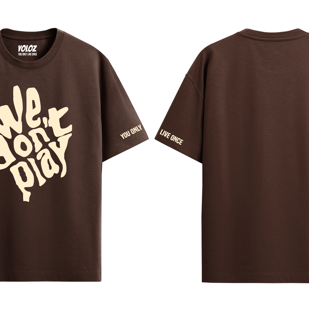 WE DON'T PLAY BROWN OVERSIZED T-SHIRT